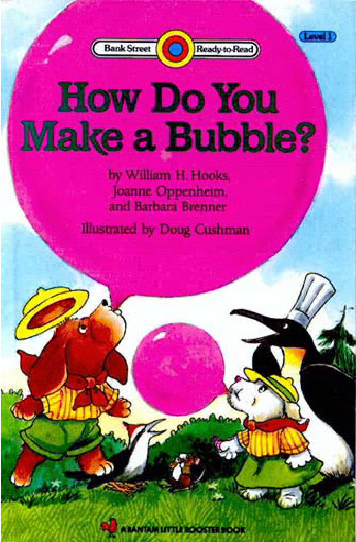 Title details for How Do You Make A Bubble? by William H. Hooks - Available